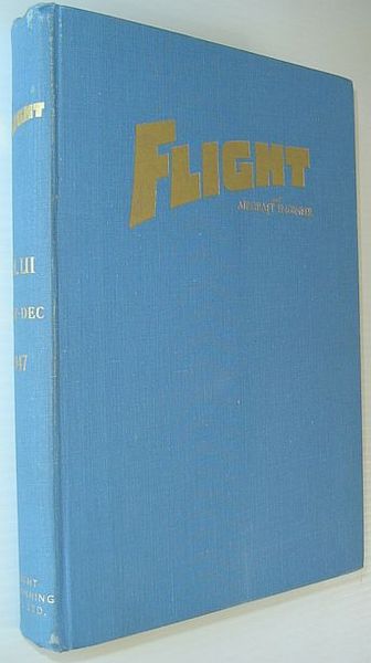 Flight and Aircraft Engineer: Volume LII - Bound Volumes from …