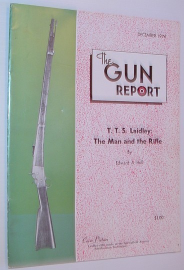 The Gun Report: Volume XXII No. 7, December 1976