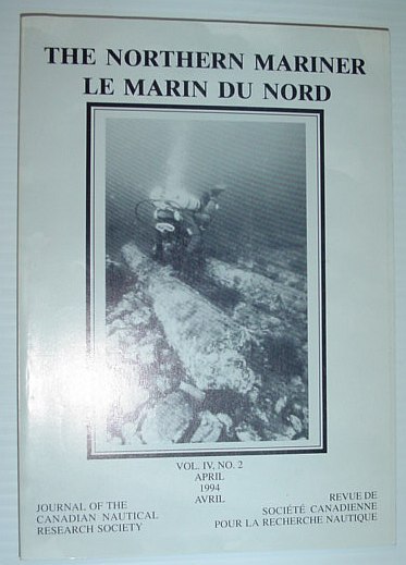 The Northern Mariner: Journal of the Canadian Nautical Research Society …