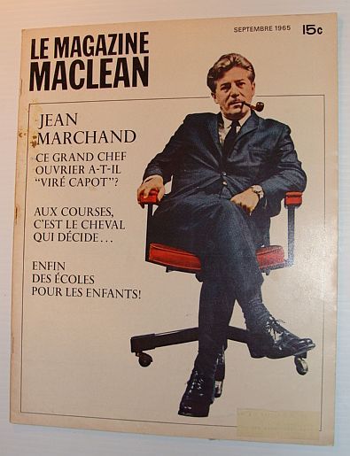 Le Magazine Maclean, Septembre 1965 *JEAN MARCHAND - COVER PHOTO*