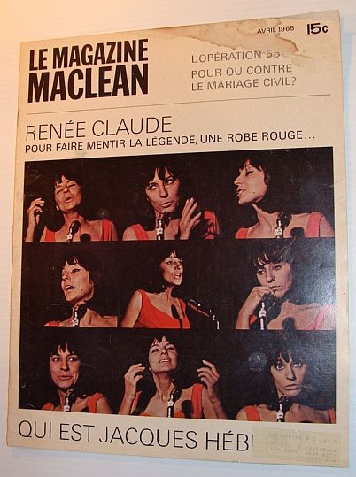 Le Magazine Maclean, Avril 1965 *RENEE CLAUDE - POUR FAIRE …