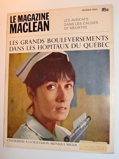 Le Magazine Maclean, Fevrier 1965 *LES GRANDS BOULEVERSEMENTS DANS LES …