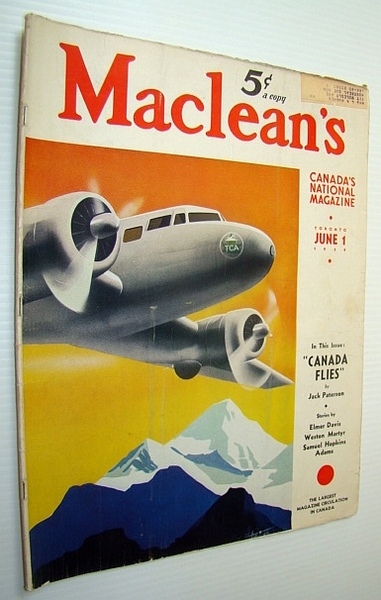 Maclean's - Canada's National Magazine, June 1, 1939 - Trans-Canada …