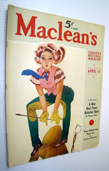 Maclean's - Canada's National Magazine, 15 April, 1940 - U.S. …