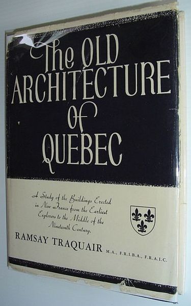 The Old Architecture of Quebec