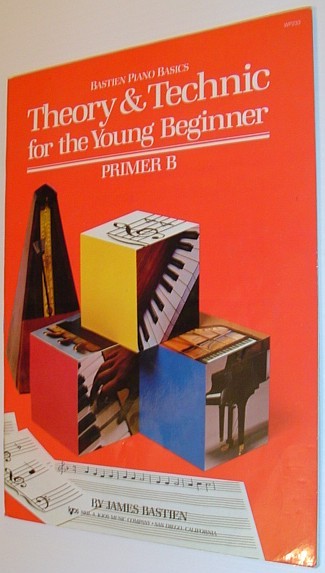 Theory & Technic for the Young beginner: Primer B