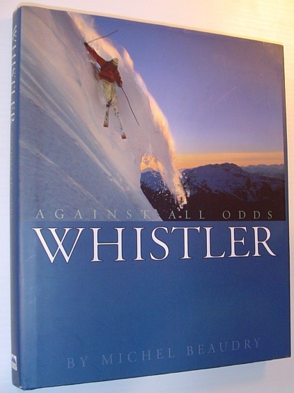 Whistler: Against All Odds