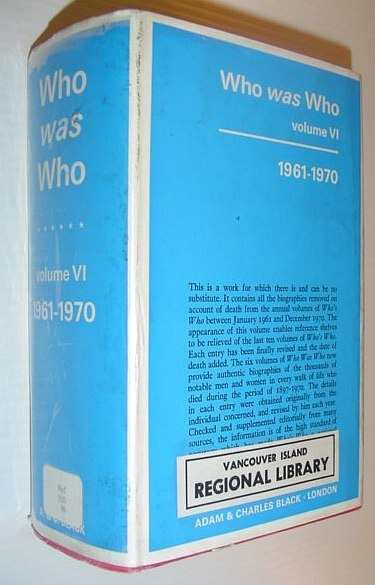 Who Was Who - Volume VI, 1961-1970 - A Companion …