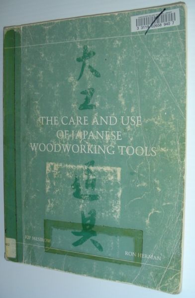 The Care and Use of Japanese Woodworking Tools