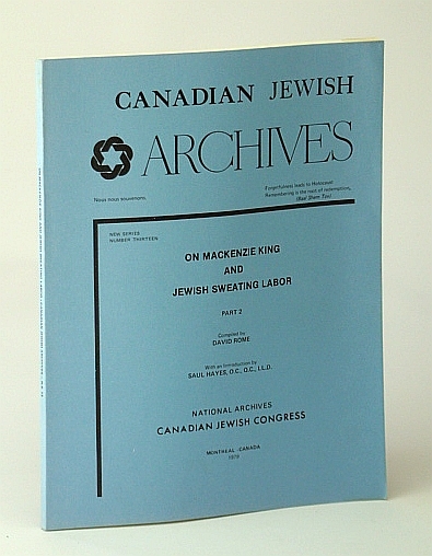 Canadian Jewish Archives, New Series, Number 13 (Thirteen) - On …