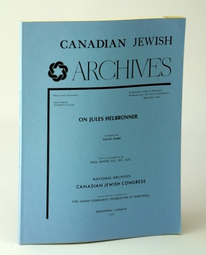 Canadian Jewish Archives, New Series, Number 11 (Eleven), On Jules …