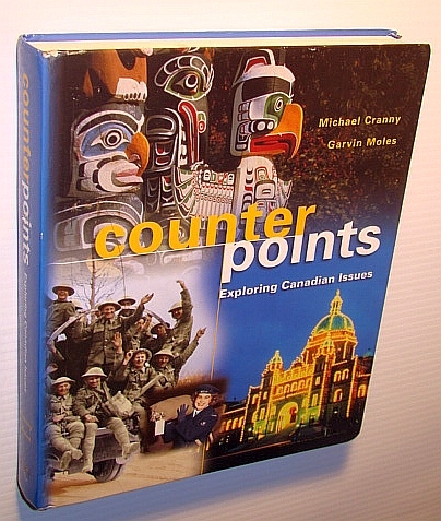 Counterpoints : Exploring Canadian Issues
