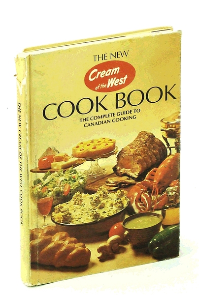 The New Cream of the West Cook Book [Cookbook] - …