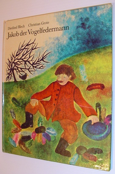 Jakob Der Vogelfedermann