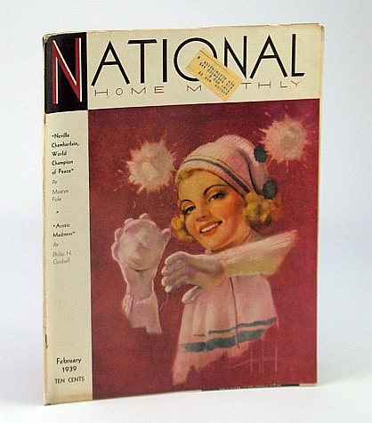 National Home Monthly Magazine, February (Feb.) 1939 - Neville Chamberlain, …