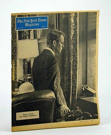 The New York Times Magazine, May 24, 1964 - RFK …