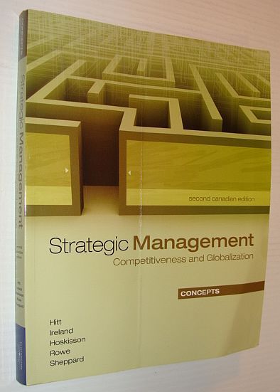 Strategic Management : Competitiveness and Globalization, Concepts