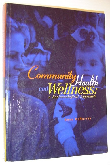 Community Health and Wellness: A Sociological Approach