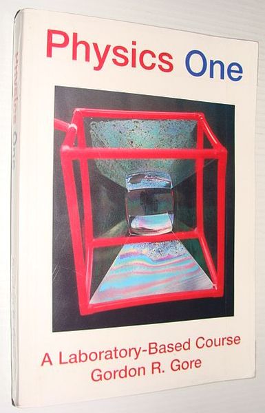 Physics One: A Laboratory-Based Course