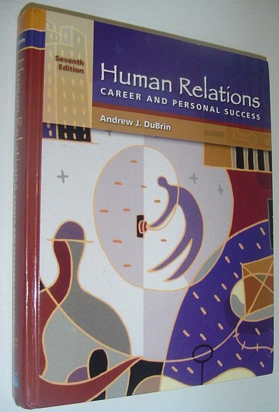 Human Relations for Career and Personal Success