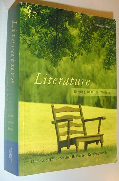 Literature : Reading, Reacting, Writing