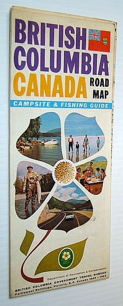 British Columbia Road Map 1962-1963 - With Campsite and Fishing …