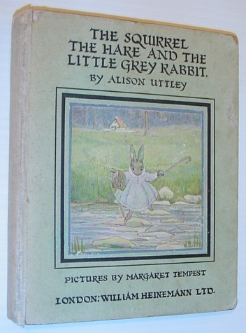 The Squirrel The Hare and the Little Grey Rabbit *FIRST …