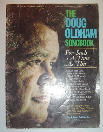 The Doug Oldham Songbook: For Such a Time As This