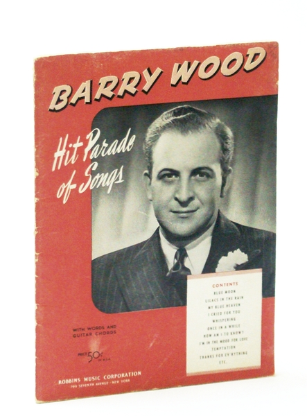 Barry Wood Hit Parade of Songs: Songbook (Song Book) with …