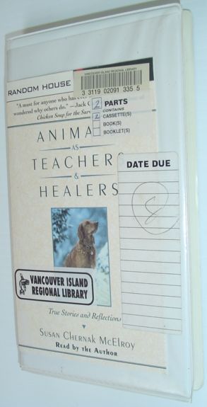 Animals as Teachers and Healers: Audiobook - Two Cassette Tapes …