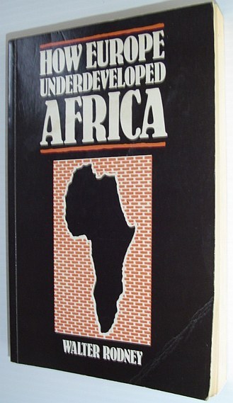 How Europe Underdeveloped Africa