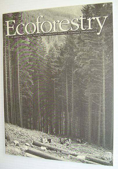 Ecoforestry Journal - Volume 16, Number 2 Summer 2002
