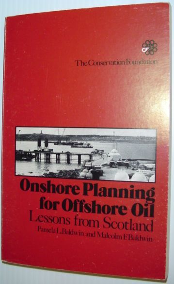 Onshore Planning for Offshore Oil: Lessons From Scotland