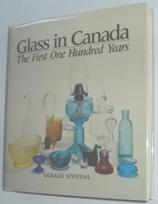 Glass in Canada - The First One Hundred Years