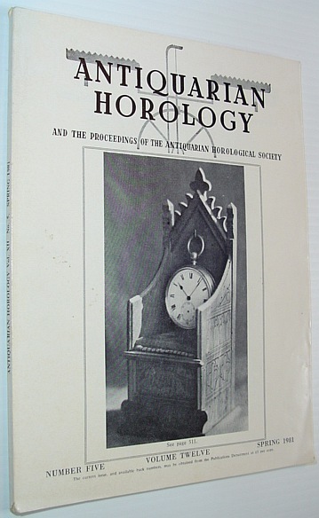 Antiquarian Horology and the Proceedings of the Antiquarian Horological Society: …