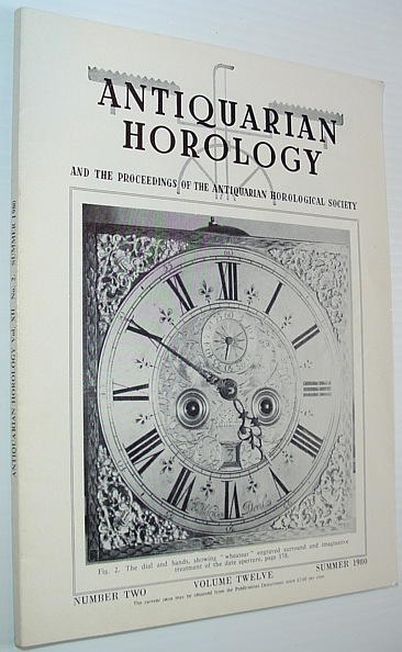 Antiquarian Horology and the Proceedings of the Antiquarian Horological Society …