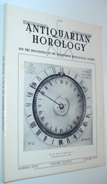 Antiquarian Horology and the Proceedings of the Antiquarian Horological Society …