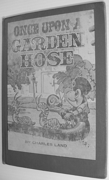 Once Upon a Garden Hose
