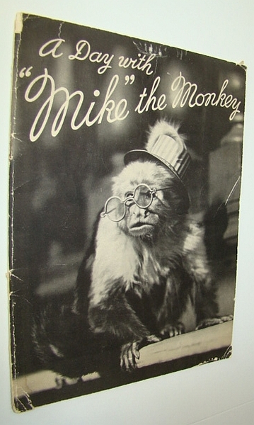 A Day with "Mike" the Monkey - Book #2 in …