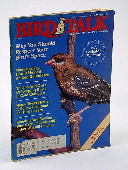 Bird Talk Magazine, October 1988 - Why You Should Respect …