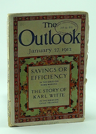 The Outlook Magazine, January 27, 1912, Volume 100, Number 4 …