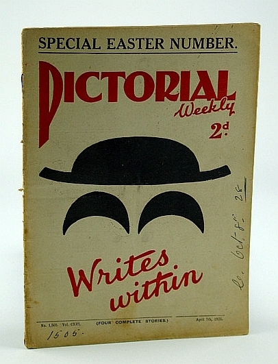 Pictorial Weekly Magazine, April 7th, 1928, No. 1,505, Vol. CXVI: …