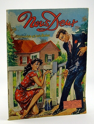 Nous Deux, No. 250, 1952 - Prenez Garde A La …