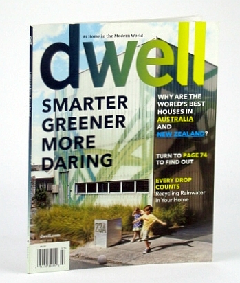 Dwell Magazine - Learning From Down Under, March, 2009, Volume …