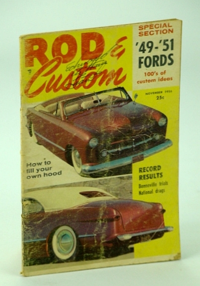 Rod & Custom Magazine, November (Nov.) 1956: Cover Photo of …