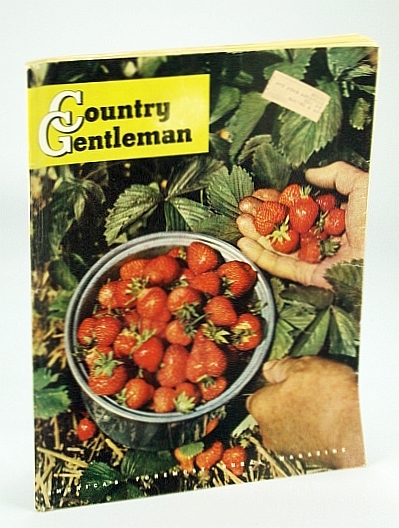 Country Gentleman - America's Foremost Rural Magazine, June 1948: The …