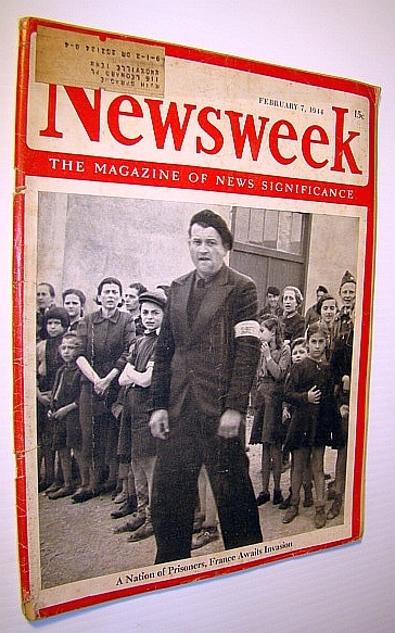 Newsweek - The Magazine of News Significance, February 7 1944 …