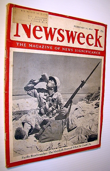 Newsweek - The Magazine of News Significance, February 14, 1944: …