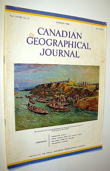 Canadian Geographical Journal, August 1961: Operation Hazen