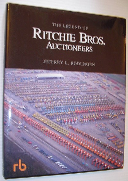 The Legend of Ritchie Bros. (Brothers) Auctioneers